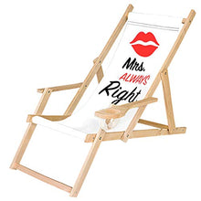 Ferocity Sedia a Sdraio Pieghevole in Legno, con Braccioli e Portabibite Bianco Motivo Mrs. Always Right [119]