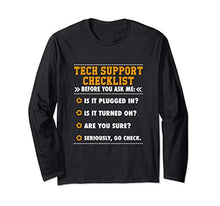 Funny Tech Support Checklist, Sysadmin Gift, HelpDesk Quotes Maglia a Manica
