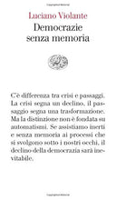 Democrazie senza memoria