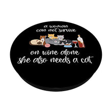 A Woman Cannot Survive on Wine Alone - Cat Lover - Wine Gift PopSockets PopGrip: Impugnatura per Telefoni Cellulari e Tablet Intercambiabile