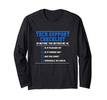 Funny Tech Support Checklist, Sysadmin Gift, HelpDesk Quotes Maglia a Manica