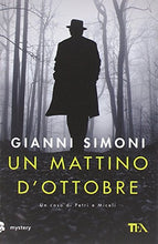 Un mattino d'ottobre. Un caso di Petri e Miceli