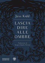 Lascia dire alle ombre